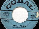 THE EXOTICS 45 That's My Desire CORAL 1961 Northern Soul POPCORN Promo #D464