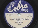 HEAR - Rare Blues 78 - Otis Rush - I Can't Quit You Baby - Cobra # 5000