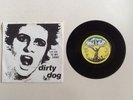 DIRTY DOG 'let go of my hand' RARE// PUNK// 7