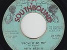 Northern/Deep Soul 45 - Betty Fikes - Prove It To Me - Southbound - rare