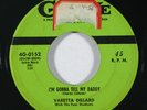R&B 45 VARETTA DILLARD I'm Gonna Tell My Daddy/Cherry Blossom on Groove