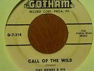 45 RPM  Tiny Grimes GOTHAM 314 Call Of The Wild  TITTYSHAKER
