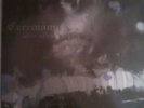 Ceremony ruined record release
