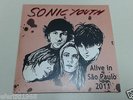 SONIC YOUTH  A LIVE IN SAO PAULO 2011  RARE LIMITED 7