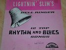 LIGHTNIN' SLIM 'S BELL RINGER ORIGINAL BLUES LP EXCELLO 8004