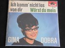SINGLE COVERVERSION GINA DOBRA - WÄRST DU MEIN (SHE'S A FOOL/ICH KOMM...BEATLES