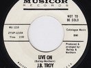J.B. TROY Live On  stomping northern soul ORIG US promo 45 r&b LISTEN