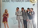 THE GIRL WATCHERS - Music To Watch Girls By, Green Eye Liner, Still Sealed