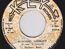 MICHAEL ROSE - RUNNING AROUND 