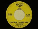 THE FENWAYS Nothing To Offer You RICKY
