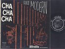 ALFREDITO AND HIS ORCHESTRA - CHA CHA CHA GOES MODERN - LATIN LP