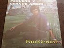 Paul Gerard - Pequeno y Grande Amor vinyl LP Audio Latino ALS-4010