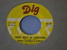 northern soul 45 FRIDAY, SATURDAY & SUNDAY There Must Be Something HEAR dig