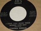 Soul 45 Cynthia Sheeler - On JB's I love you more than words can say