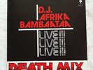 D.J. AFRIKA BAMBAATAA - Death Mix - LIVE - 12
