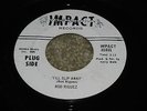 GARAGE PSYCH 45 - ROD RIGUEZ - I'LL SLIP AWAY - IMPACT - PROMO
