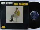 GENE CHANDLER Just Be True LP on Constellation NM/VG++ mono