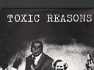 TOXIC REASONS - kill by remote control LP