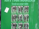  SOUL// THE RHYTHM MAKERS// SOUL ON YOUR SIDE// NM LP IN SHRINK