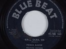 Reggae Ska 45 PRINCE BUSTER King, Duke, Sir BLUE BEAT HEAR uk