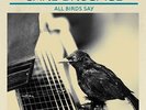 Carl Broemel - All Birds Say [Vinyl New]