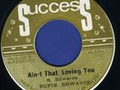 1045 RUPIE EDWARDS-AIN'T THAT LOVING YOU-VIRTUES-SWEET NANNY-1969 REGGAE 45 7