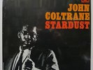 JOHN COLTRANE 'Stardust' Vinyl LP NEW & SEALED