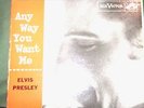 Elvis Presley 45 EPA 965 Any way you want me