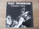 LP FESO TROMBONE FREEDOM TRAIN AFROBEAT FUNK GROOVE RARE BELGIUM PRESS EX++