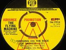 THE FLYING MACHINE   HANGING ON THE EDGE F SADNESS b/w FLYING   UK PYE DEMO 7