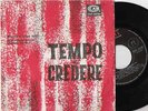 COL. SONORA =BLUES=TEMPO DI CREDERE=ALDO PIGA=C0MPOSITORE=M.M.65-ITALIA
