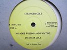 Stranger Cole No more Fussing And Fighting Killer Canadian Roots 12