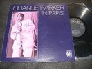 CHARLIE PARKER In Paris CICALA Made In Italy NM JAZZ LIVE Series Very Clean Bop