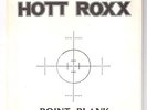 HOTT ROXX Point Blank 7