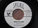 45RPM  Indiana garage----Phantom Five----Graveyard---Skull no#--original M- Rare