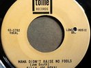 * BILLY JOE ROYAL Mama Didn’t Raise No Fools RARE NORTHERN SOUL POPCORN 45 Hear