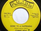* TOMMY NEAL Goin' to a Happening/Tee Ta RARE NORTHERN SOUL '67 Pameline 45 HEAR