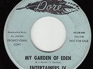 ENTERTAINERS IV - Dore 802 - My Garden of Eden - 1966 NORTHERN SOUL PROMO 45