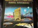 GRATEFUL DEAD - FROM THE MARS HOTEL - ORIGINAL MASTER RECORDING - MFSL 1-172