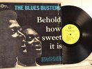 THE BLUES BUSTERS Sunshine BLP-002 BEHOLD HOW SWEET IT IS  -RARE -Listen