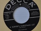 THE SURFARIS: Santa's Speed Shop/Surfer Christmas List DECCA Surf 7
