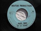 REV. O.C. TOLBERT YOU GOTTA HOLD ON ME / HARD TIMES ROLYAK # 101,Soul(VG+)