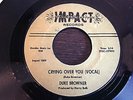 DUKE BROWNER crying over you RARE GOLD IMPACT LABEL