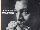 LITTLE WALTER • THE BEST OF LITTLE WALTER • 1958 LP CHECKER 1437   BLACK LABEL