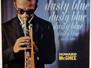 HOWARD McGHEE-DUSTY BLUE-COPY OF THE ORIGINAL  STEREO LP