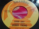Killer Mod Garage Psych Dance Floor Filler Bobby Trend Good Day Ivanhoe 45