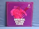 Killing Floor ?– Original Killing Floor, VG, Vinyl LP, Original UK 1973
