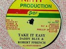ROBERT FRENCH & DADDY BLUE - TAKE IT EASY / HIP HOP /NATTY PRODUCTIONS - 1990S ?