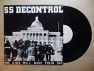 SS DECONTROL - THE KIDS WILL HAVE THEIR SAY - SSD DYS GANG GREEN - BOOTLEG LP