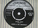 ROSIE & THE ORIGINALS. ANGEL BABY. LONDON 45-HLU 9266 (VERY HARD TO FIND 45).